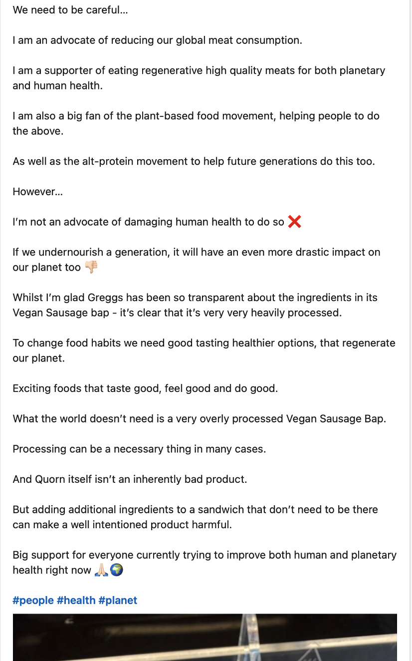 Screenshot of the LinkedIn post being criticised: two dozen one-line paragraphs, each separated by a blank line, arguing that Greggs' Vegan Sausage bap is "very very heavily processed" and that what is needed instead is "good tasting healthier options, that regenerate our planet."